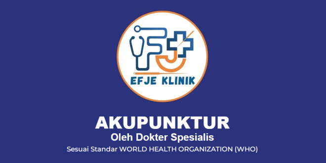 Klinik Akupuntur Jakarta Terbaik dan Terpercaya EFJE KLINIK